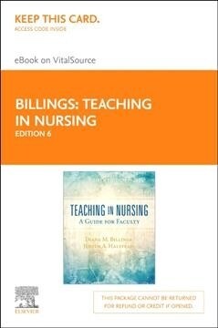 Teaching in Nursing Elsevier eBook on Vitalsource (Retail Access Card): A Guide for Faculty (Hardcover, 6)