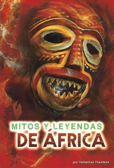 Mitos Y Leyendas de 햒rica (Hardcover)