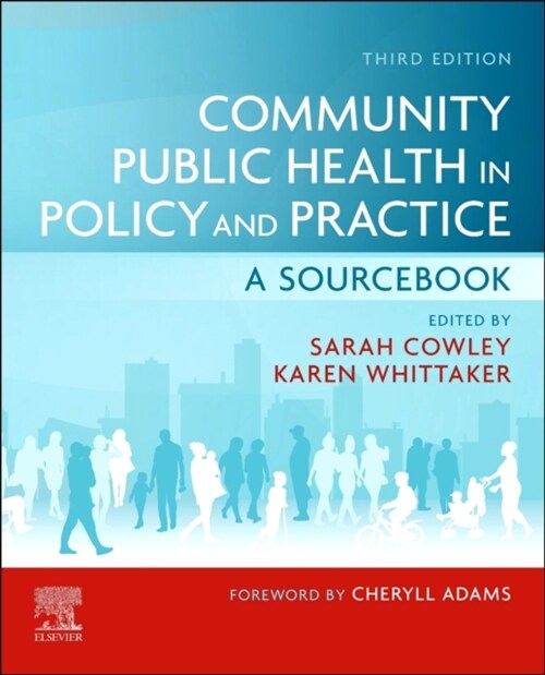 Community Public Health in Policy and Practice : A Sourcebook (Paperback, 3 ed)