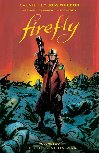 Firefly: The Unification War, Vol. 2 (Hardcover)