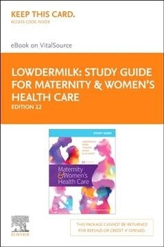 Study Guide for Maternity & Womens Health Care Elsevier eBook on Vitalsource (Retail Access Card) (Hardcover, 12)