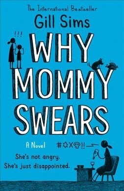 Why Mommy Swears (Paperback)