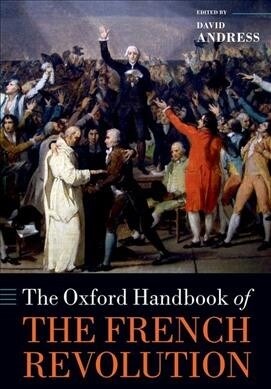 The Oxford Handbook of the French Revolution (Paperback)