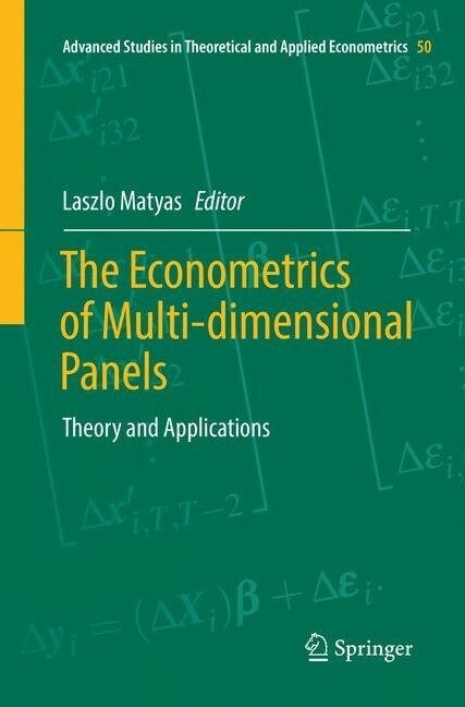 The Econometrics of Multi-Dimensional Panels: Theory and Applications (Paperback, Softcover Repri)