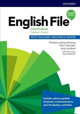 English File: Intermediate: Teachers Guide with Teachers Resource Centre (Multiple-component retail product, 4 Revised edition)