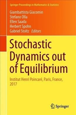 Stochastic Dynamics Out of Equilibrium: Institut Henri Poincar? Paris, France, 2017 (Hardcover, 2019)