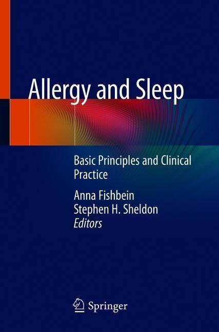 Allergy and Sleep: Basic Principles and Clinical Practice (Paperback, 2019)