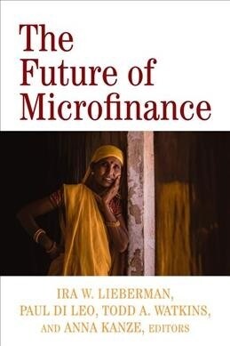 The Future of Microfinance (Paperback)
