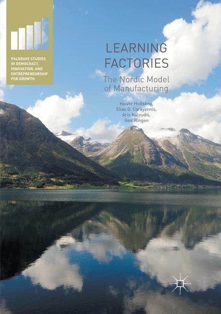 Learning Factories: The Nordic Model of Manufacturing (Paperback, Softcover Repri)