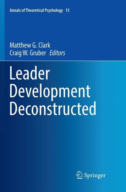 Leader Development Deconstructed (Paperback, Softcover Repri)