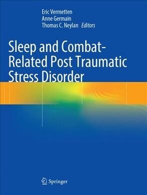 Sleep and Combat-Related Post Traumatic Stress Disorder (Paperback, Softcover Repri)