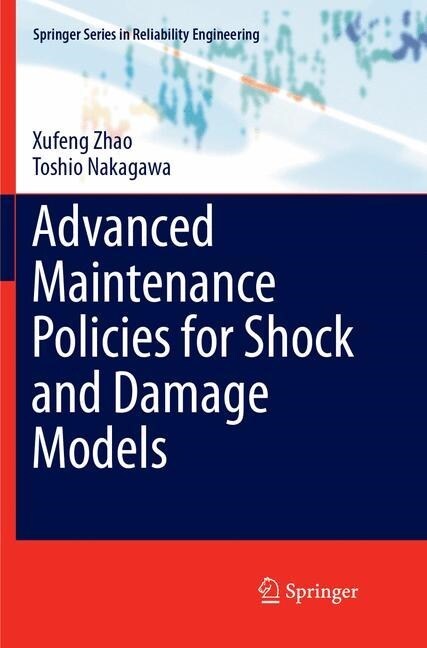 Advanced Maintenance Policies for Shock and Damage Models (Paperback, Softcover Repri)