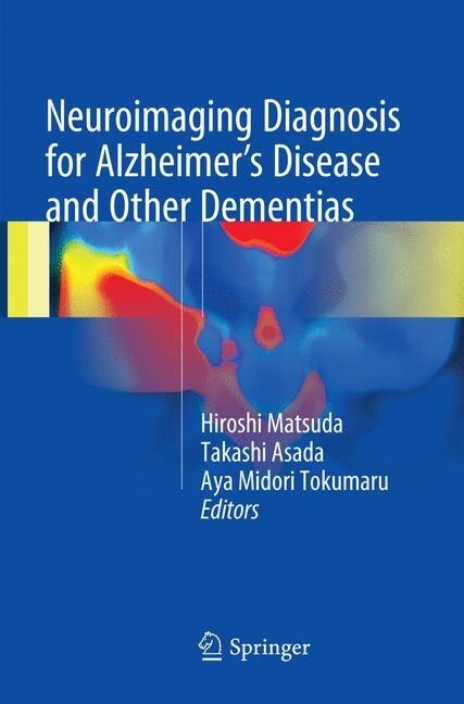 Neuroimaging Diagnosis for Alzheimers Disease and Other Dementias (Paperback, Softcover Repri)