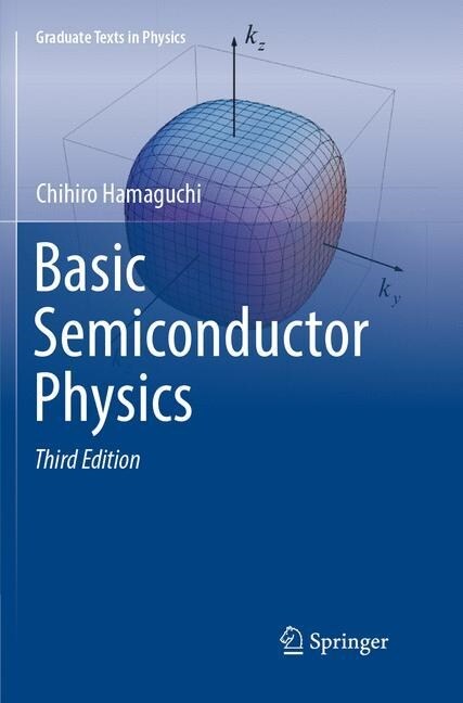 Basic Semiconductor Physics (Paperback, 3, Softcover Repri)