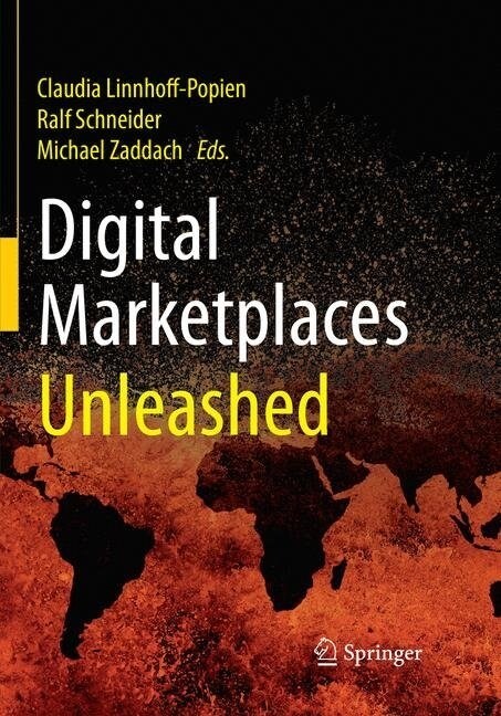 Digital Marketplaces Unleashed (Paperback, Softcover Repri)