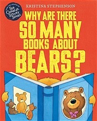 Why Are there So Many Books About Bears? (Paperback)