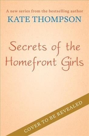 Secrets of the Homefront Girls (Paperback)