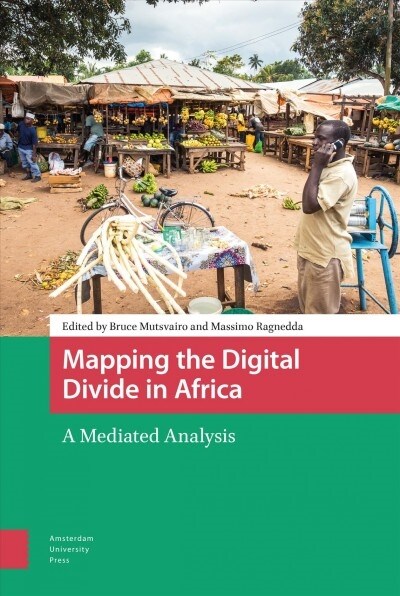 Mapping the Digital Divide in Africa: A Mediated Analysis (Hardcover)