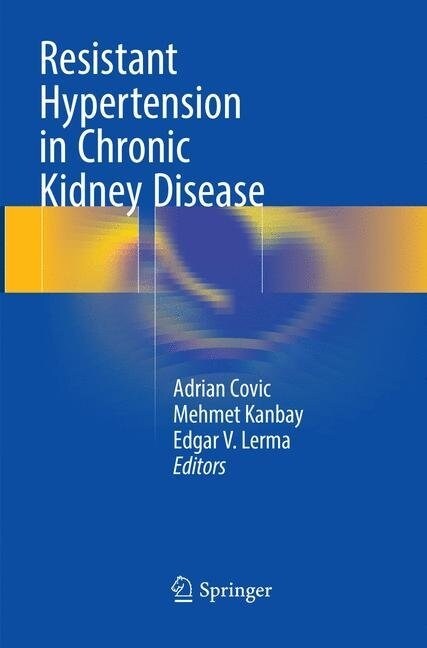 Resistant Hypertension in Chronic Kidney Disease (Paperback, Softcover Repri)