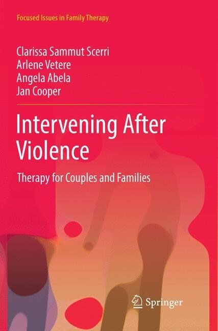 Intervening After Violence: Therapy for Couples and Families (Paperback, Softcover Repri)