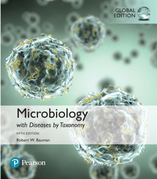 Microbiology Diseases by Taxonomy, Global Edition + Mastering Biology with Pearson eText (Package) (Multiple-component retail product, 5 ed)