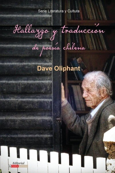 Hallazgo Y Traducci? de Poes? Chilena (Paperback)