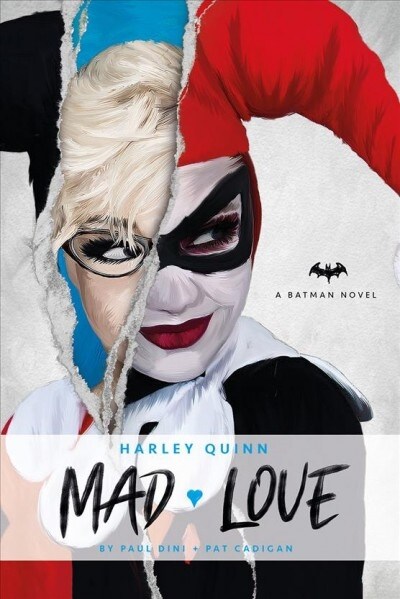 DC Comics novels - Harley Quinn: Mad Love (Paperback)