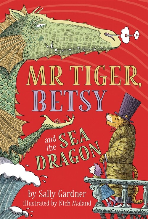 Mr Tiger, Betsy and the Sea Dragon (Paperback)