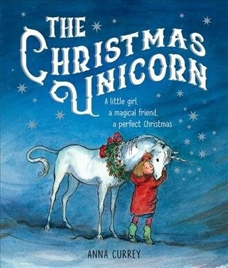 The Christmas Unicorn (Paperback)