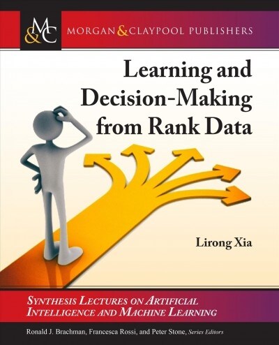 Learning and Decision-Making from Rank Data (Paperback)