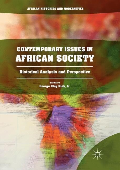 Contemporary Issues in African Society: Historical Analysis and Perspective (Paperback, Softcover Repri)