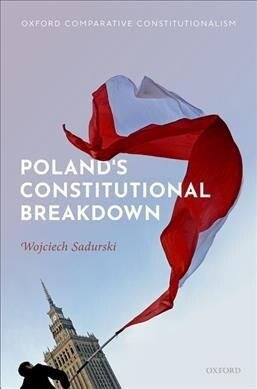 Polands Constitutional Breakdown (Hardcover)