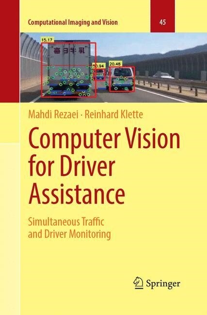 Computer Vision for Driver Assistance: Simultaneous Traffic and Driver Monitoring (Paperback, Softcover Repri)