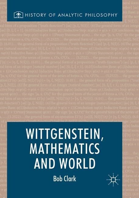 Wittgenstein, Mathematics and World (Paperback, Softcover Repri)