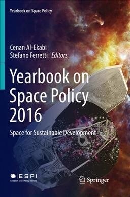 Yearbook on Space Policy 2016: Space for Sustainable Development (Paperback, Softcover Repri)