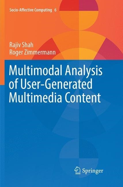 Multimodal Analysis of User-Generated Multimedia Content (Paperback, Softcover Repri)