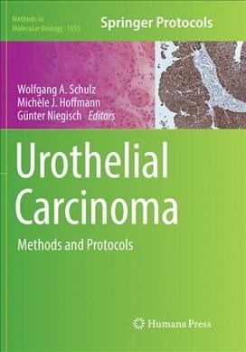 Urothelial Carcinoma: Methods and Protocols (Paperback, Softcover Repri)