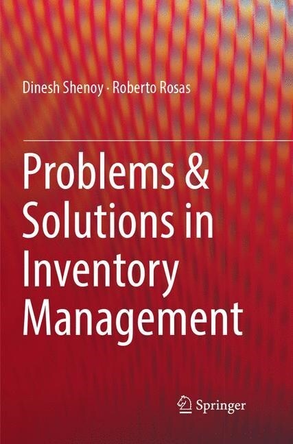Problems & Solutions in Inventory Management (Paperback, Softcover Repri)