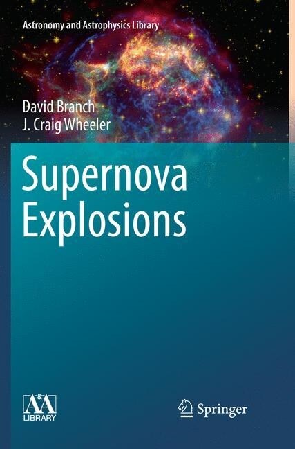 Supernova Explosions (Paperback, Softcover Repri)