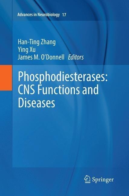 Phosphodiesterases: CNS Functions and Diseases (Paperback, Softcover Repri)