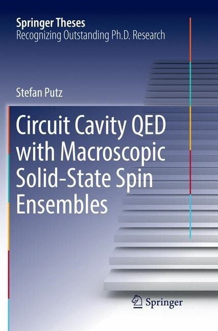 Circuit Cavity Qed with Macroscopic Solid-State Spin Ensembles (Paperback, Softcover Repri)