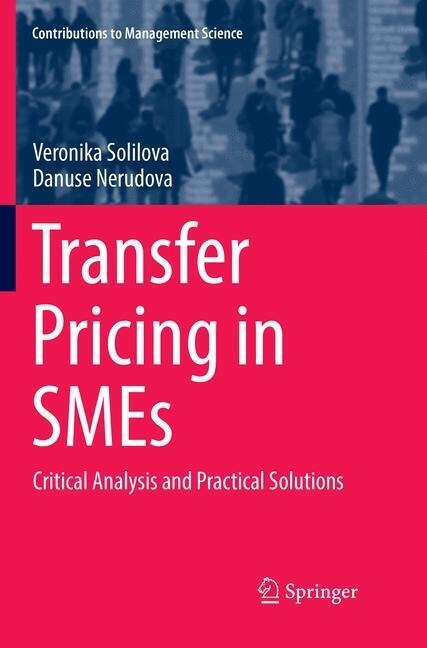Transfer Pricing in Smes: Critical Analysis and Practical Solutions (Paperback, Softcover Repri)