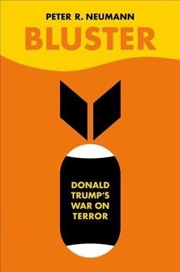 Bluster : Donald Trumps War on Terror (Hardcover)