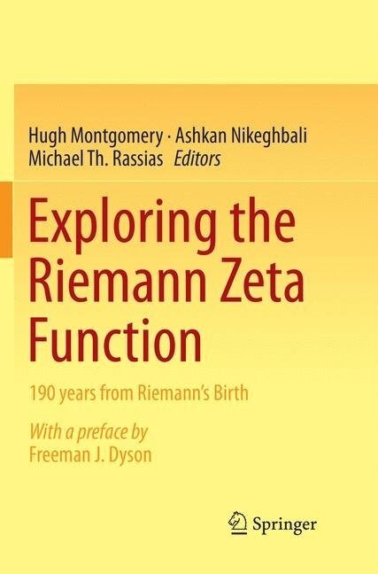 Exploring the Riemann Zeta Function: 190 Years from Riemanns Birth (Paperback, Softcover Repri)