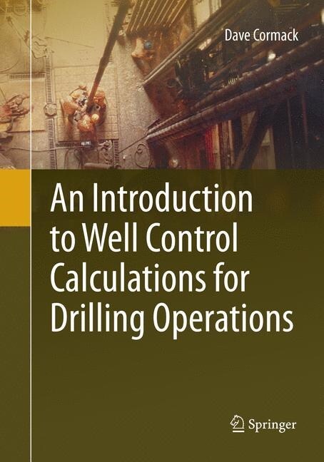 An Introduction to Well Control Calculations for Drilling Operations (Paperback, Softcover Repri)