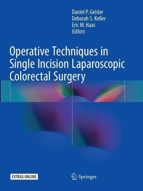Operative Techniques in Single Incision Laparoscopic Colorectal Surgery (Paperback, Softcover Repri)