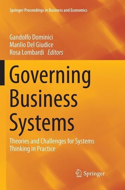 Governing Business Systems: Theories and Challenges for Systems Thinking in Practice (Paperback, Softcover Repri)