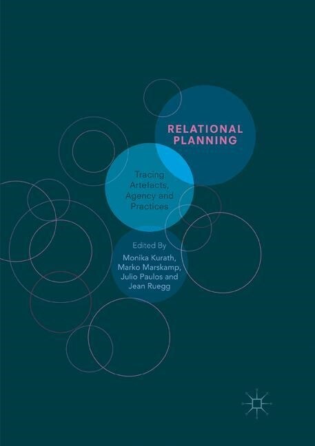 Relational Planning: Tracing Artefacts, Agency and Practices (Paperback, Softcover Repri)