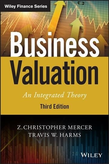 Business Valuation: An Integrated Theory (Hardcover, 3)