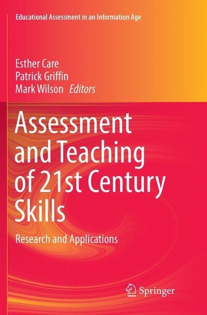 Assessment and Teaching of 21st Century Skills: Research and Applications (Paperback, Softcover Repri)